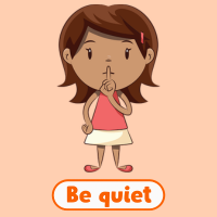 Be quiet